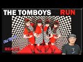 THE TOMBOYS / RUN (Reaction)