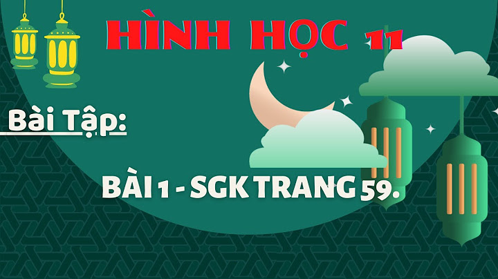 Bài 1 sgk toán hình 11 trang 59 năm 2024