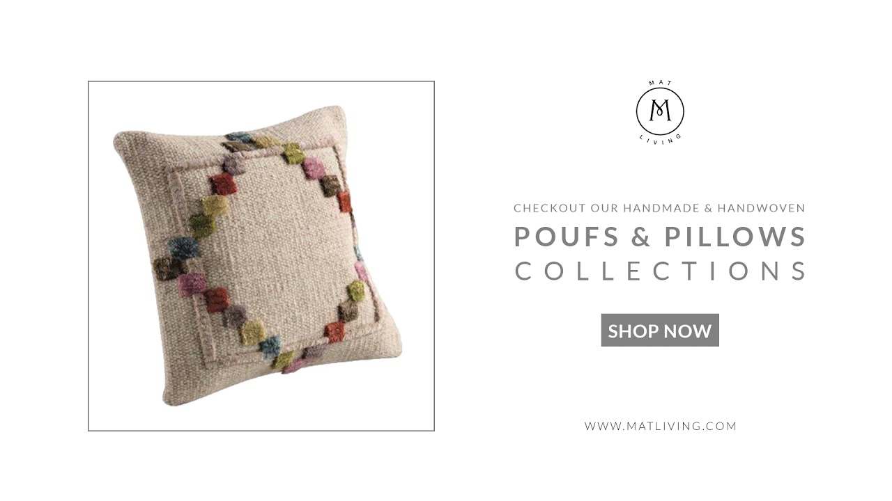 Hand Woven Poufs & Pillows | MAT Living USA