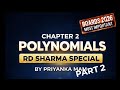 RD Sharma Polynomials Important questions by Priyanka Mam for 10th Boards 2026 | Part 2 Polynomials
