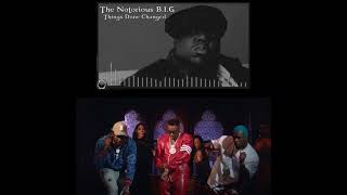 Notorious B.I.G x Nas Mashup: Things Done Changed x Nasty