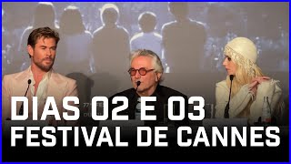 Dias 02 e 03 - Festival de Cannes 2024