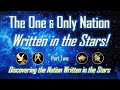 The One and Only Nation Written in the Stars! Part 2