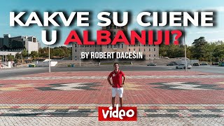 Šta se sve može kupiti za 10 EVRA u ALBANIJI?