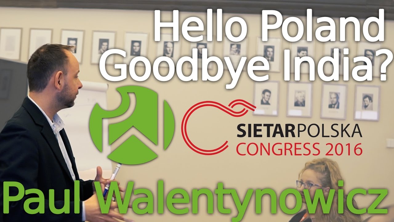 Hello Poland, Goodbye India? Paul Walentynowicz at SIETAR Polska 2016