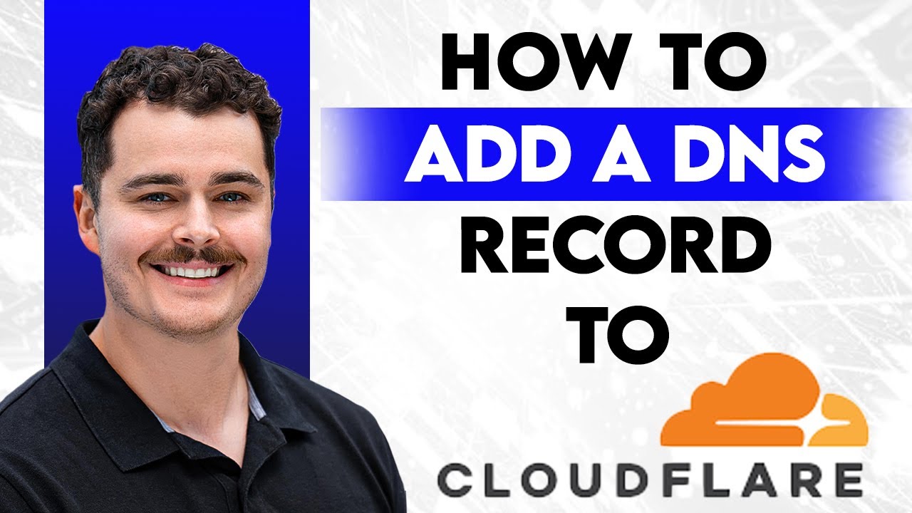 How To Add A DNS Record To Cloudflare Domain [2026 Guide] - YouTube