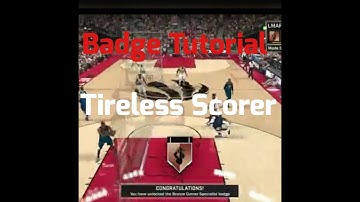 NBA 2K17 Tireless Scorer Badge Tutorial