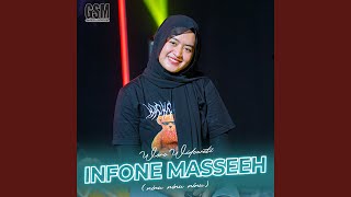 Infone Masseehh (Ninu Ninu Ninu)