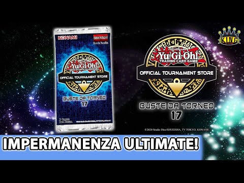 Yu-Gi-Oh! - Ecco le OTS 17 con Impermanenza Infinita Ultimate! Uscirà in questo video unboxing?