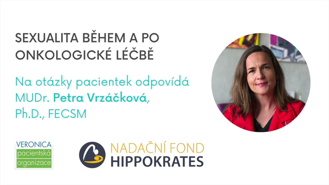 MUDr. Petra Vrzáčková, Ph.D. - sexuoložka, hovoří o sexuálním zdraví u onkogynekologických pacientek