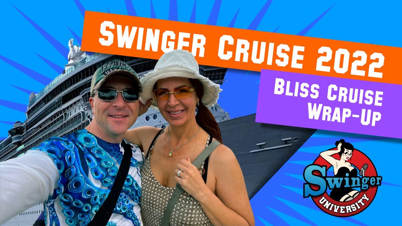 Adults Only Cruise 2022 - Bliss Cruise Wrap-Up