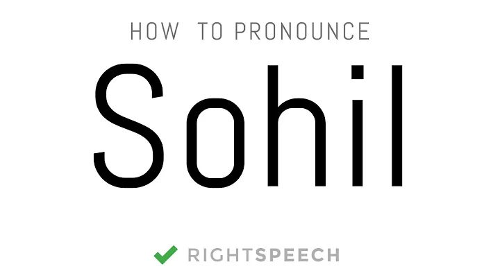 Sohil - How to pronounce Sohil - Indian Boy Name