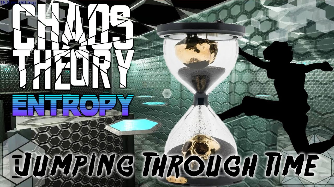 Chaos Theory: Entropy - Jumping Through Time