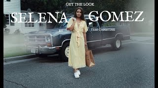GET THE LOOK: SELENA GOMEZ | 6 Inspired Outfits!