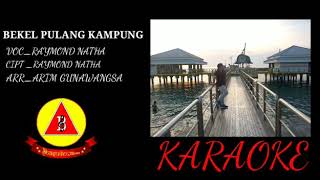 KARAOKE BEKEL PULANG KAMPUNG-Remonatha