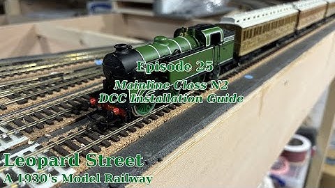 Episode 25 - Adding a DCC decoder to an old Mainline N2 0-6-2T at Leopard Street