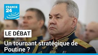Un tournant stratégique de Poutine ? • FRANCE 24