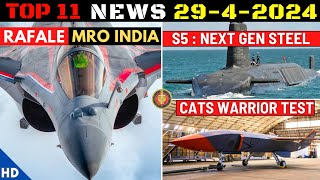 Indian Defence Updates : Rafale MRO Facility,S5 SSBN Steel,DRDO Sea Launch Pad,CATS Warrior Test