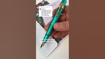 How To Use & Properly Write with a Fountain Pen!
