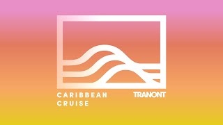 2024 Tranont Caribbean Cruise
