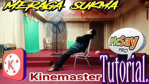 ⚫Cara Edit Video meraga sukma kinemaster editing tutorial ..