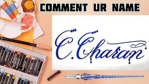 C. Charan Name Signature Calligraphy Status | How to Draw, Cursive Calligraphy with Cut Marker