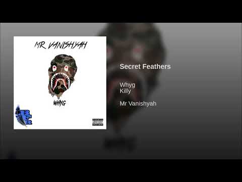 WHYG Secret Feathers Feat Killy