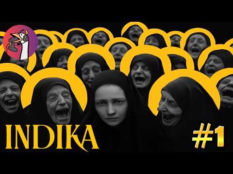 Видео: INDIKA | Монахиня в бегах #1