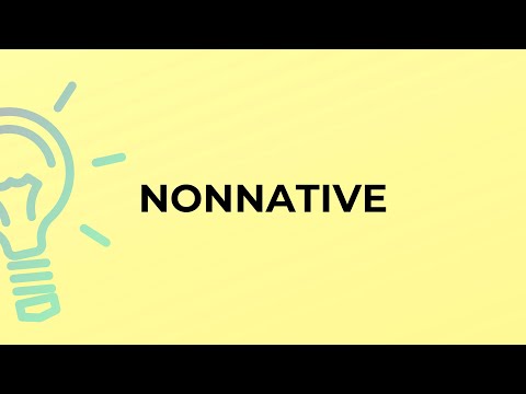 Video: Qual è la definizione di non native?