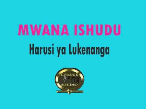 Mwanaishudu Harusi ya Lukenanga Pr By Lwenge Record