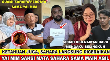 BARU SAJA!! SAHARA DICERAIKAN SUAMINYA LANGSUNG DITALAK 3 !! YAI MIM SAKSI MATA SAHARA SAMA AGIL