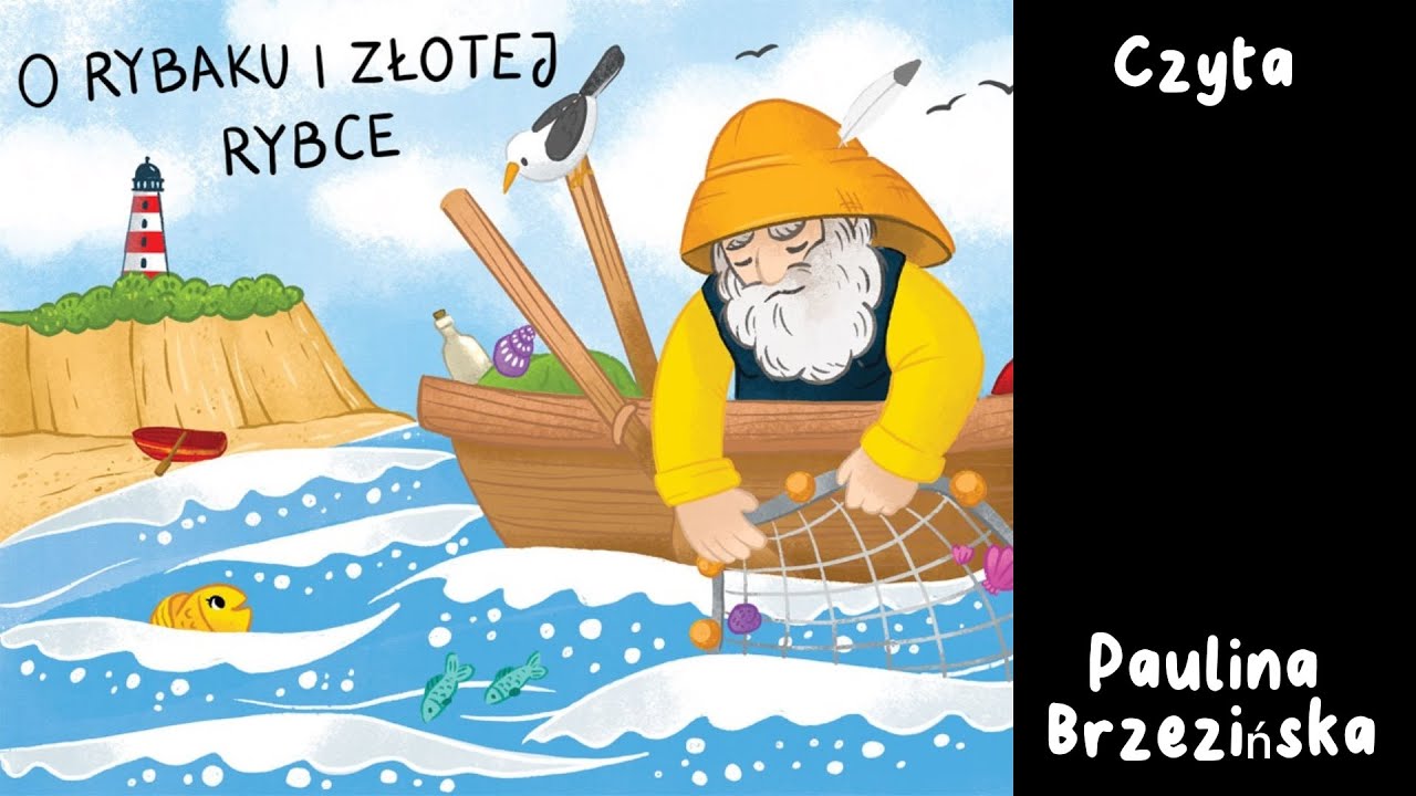 Bajka O Rybaku I Złotej Rybce Morał O Rybaku i Złotej Rybce | Bajki po Polsku | Bajka | Bajka dla Dzieci