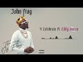 John Frog - Celebrate Ft. Eddy Kenzo (Visualizer)