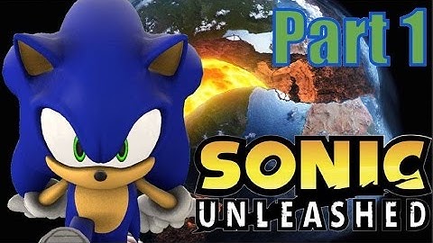 Sonic Unleashed Playthrough Part 1 Without Commentary