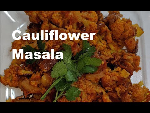 Cauliflower masala/ Vegetarian Tikka Masala - Gobi Masala - Indian Cauliflower Recipes