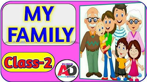 My Family ||  Class 2 || EVS