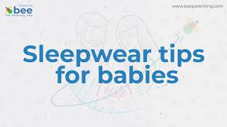 Sleepwear tips for babies - Bee Parenting screenshot 3