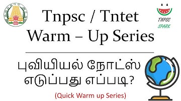 Geography Taking Notes for Tnpsc and Tntet - Quick Warm-Up Series