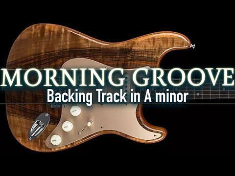 Morning Groove Backing Track in A minor SZBT 1082