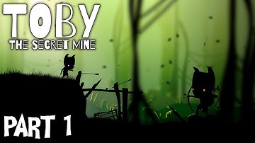 Toby: The Secret Mine | Walkthrough Gameplay | Part 1 | The Journey Begins | Xbox One