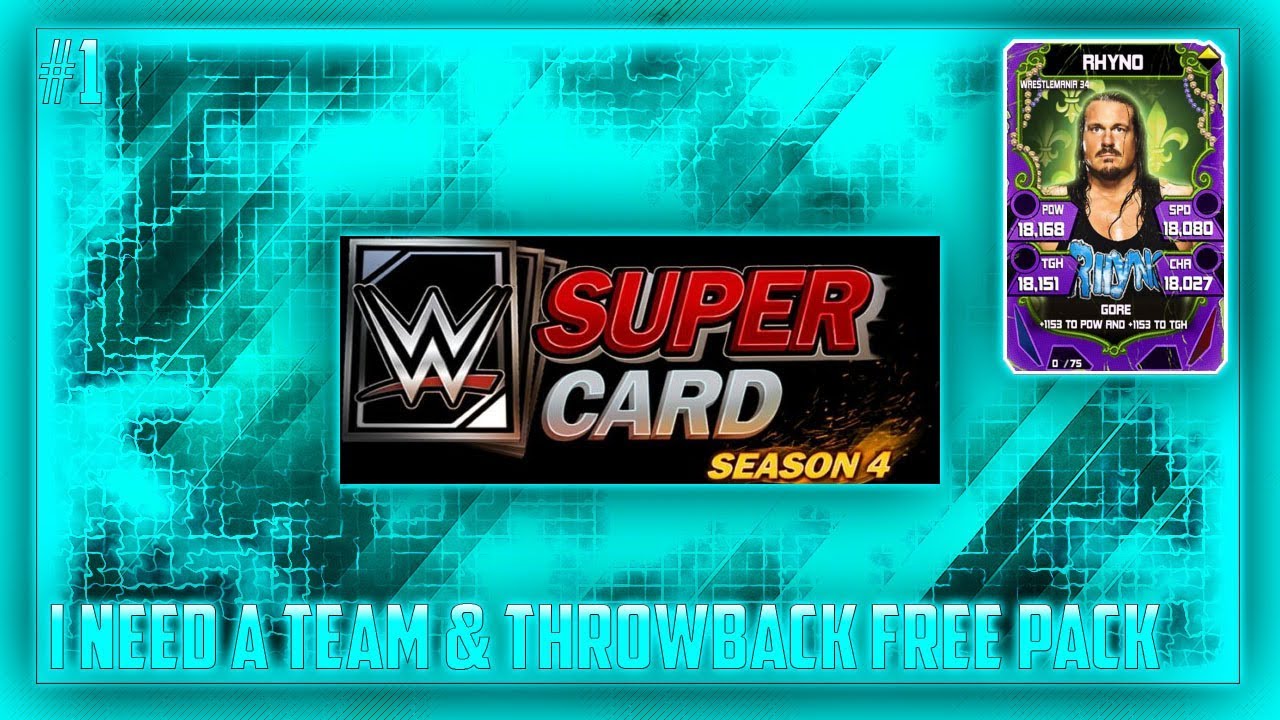 WWE SuperCard #1 I need a Team & Throwback Free Pack