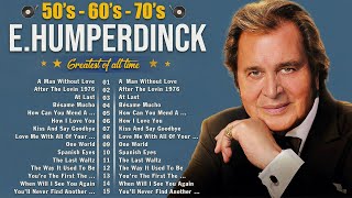 Download Lagu Top 30 Best Songs of Engelbert Humperdinck 🌟 Greatest Hits Of All Time MP3