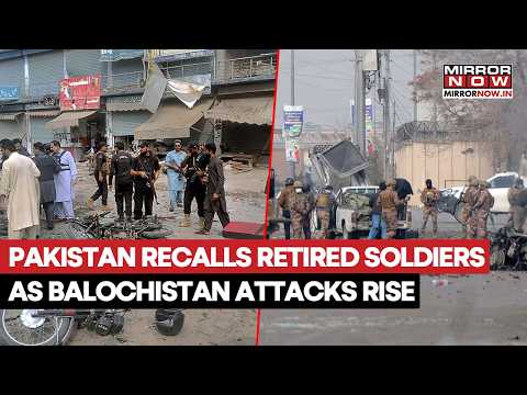 Pakistan Recalls Retired Soldiers As Insurgency In Balochistan Rises ; BLA Kills 100+ Troops