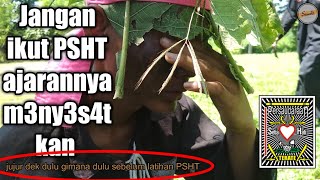 SISWA PSHT MENANGIS ENTAH APA YANG DIAJARKAN PELATIHNYA