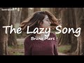 The Lazy Song - Bruno Mars (Lyrics)