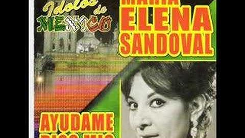 María Elena Sandoval - Ayúdame dios mío