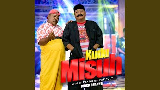 Kudu Misuh (feat. Pak Ndut)