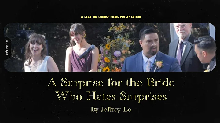 A Surprise for the Bride Who Hates Surprises By Je...