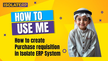 How to create Purchase requisition in Isolate ERP System
