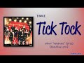 TWICE &ndash; TICK TOCK [Color_Coded_Rom|Eng Lyrics]